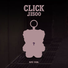 Load image into Gallery viewer, [PREORDER] JISOO (BLACKPINK) Single Album 'CLICK' (CLICK BABY BEAR NFC Ver.)
