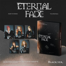 Load image into Gallery viewer, [PREORDER] HEART OF WOMAN 1st Mini Album 'ETERNAL FADE'
