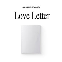 Load image into Gallery viewer, [PREORDER] GAHYUN Photobook 'Love Letter'
