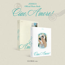 Load image into Gallery viewer, [PREORDER] JESSICA Official Photo Book 'Ciao, Amore!' (GLOBAL Ver.)
