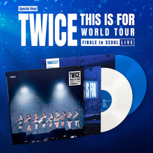 Load image into Gallery viewer, [PREORDER] TWICE 'THIS IS FOR' WORLD TOUR FINALE in SEOUL LIVE (Special LP Ver.)
