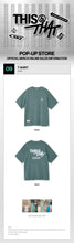 Load image into Gallery viewer, Stray Kids 'THIS &amp; THAT' Pop-Up Store Official MD - T-Shirt
