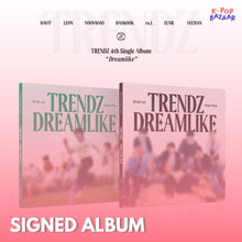 Load image into Gallery viewer, TRENDZ 4th Single Album 'DREAMLIKE' - Signed by All Members
