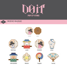 Load image into Gallery viewer, [PREORDER] Stray Kids &#39;DO IT&#39; POP-UP STORE Official MD - SKZOO Badge
