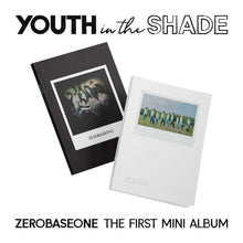 Load image into Gallery viewer, ZEROBASEONE 1st Mini Album &#39;YOUTH IN THE SHADE&#39;
