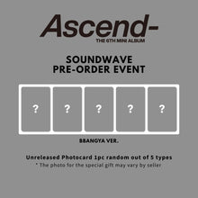 Load image into Gallery viewer, [PREORDER] ZEROBASEONE 6th Mini Album 'Ascend-' (11 Ver.) + Store Benefit

