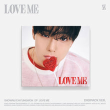 Load image into Gallery viewer, SHOWNU X HYUNGWON Mini Album 'LOVE ME' (Digipack Ver.)
