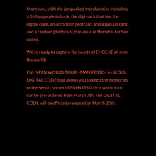 Load image into Gallery viewer, ENHYPEN - WORLD TOUR MANIFESTO in SEOUL (DIGITAL CODE)
