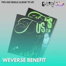 Load image into Gallery viewer, [PREORDER] TWS 2nd Single Album 'TO US' (Everglow Ver.) + Weverse Shop Benefit
