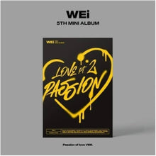 Load image into Gallery viewer, WEi 5th Mini Album &#39;Love Pt.2 : Passion&#39;
