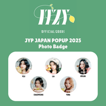 Load image into Gallery viewer, [PREORDER] ITZY &#39;JYP JAPAN POPUP STORE 2025&#39; Official MD - PHOTO BADGE

