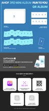 Load image into Gallery viewer, [PREORDER] AHOF 3rd Mini Album 'RUN TO YOU' (QR Album Ver.)
