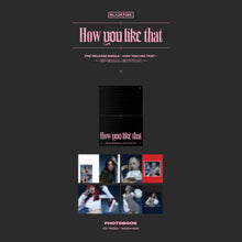 Load image into Gallery viewer, Blackpink Special Edition Single Album &#39;How You Like That&#39;
