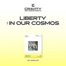 Load image into Gallery viewer, CRAVITY - 1st Full Album Part.2 &#39;LIBERTY : IN OUR COSMOS&#39;
