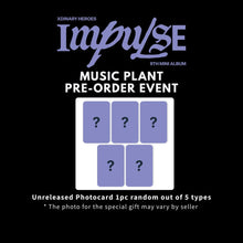 Load image into Gallery viewer, [PREORDER] Xdinary Heroes 9th Mini Album 'IMPULSE' + Store Benefit
