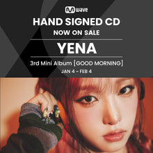 Load image into Gallery viewer, YENA 3rd Mini Album 'Good Morning' - Mwave Signed
