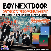 Load image into Gallery viewer, BOYNEXTDOOR 2nd EP &#39;HOW?&#39; + Weverse Shop Benefit [VIDEO CALL EVENT]
