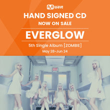 Load image into Gallery viewer, EVERGLOW 5th Single &#39;ZOMBIE&#39; - Mwave Signed by All Members
