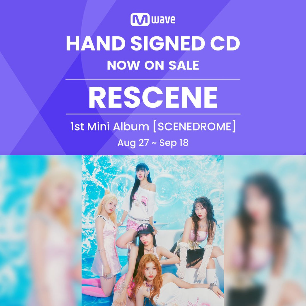 RESCENE SCENEDROME Mwave サイン メイ チェキ