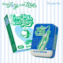 Load image into Gallery viewer, JOY 1st Mini Album &#39;From JOY, with Love&#39; (Tin Case Ver.)
