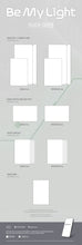 Load image into Gallery viewer, [PREORDER] ISEGYE IDOL 1st Mini Album &#39;Be My Light&#39; (STAYG Ver.)
