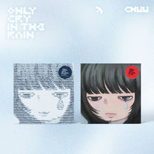 Load image into Gallery viewer, CHUU 3rd Mini Album &#39;Only cry in the rain&#39;
