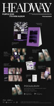 Load image into Gallery viewer, PURPLE KISS 7th Mini Album 'HEADWAY' (POCAALBUM Ver.)
