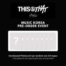 Load image into Gallery viewer, [PREORDER] Stray Kids Mini Album 'THIS &amp; THAT' + Store Benefit
