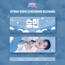 Load image into Gallery viewer, Stray Kids Reflective Cheering Slogan Banner
