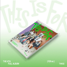 Load image into Gallery viewer, TWICE 4th Full Album &#39;THIS IS FOR&#39;
