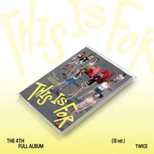 Load image into Gallery viewer, TWICE 4th Full Album &#39;THIS IS FOR&#39;
