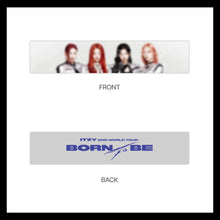 Load image into Gallery viewer, ITZY 2ND WORLD TOUR &#39;BORN TO BE&#39; IN SEOUL OFFICIAL MD - ITZY PHOTO SLOGAN
