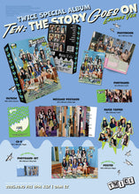 Load image into Gallery viewer, [PREORDER] TWICE Special Album &#39;TEN: The Story Goes On&#39; (EPISODE Ver.)
