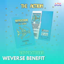 Load image into Gallery viewer, [PREORDER] BOYNEXTDOOR 5th Mini Album &#39;The Action&#39; (Weverse Album Ver.) + Weverse Shop Benefit
