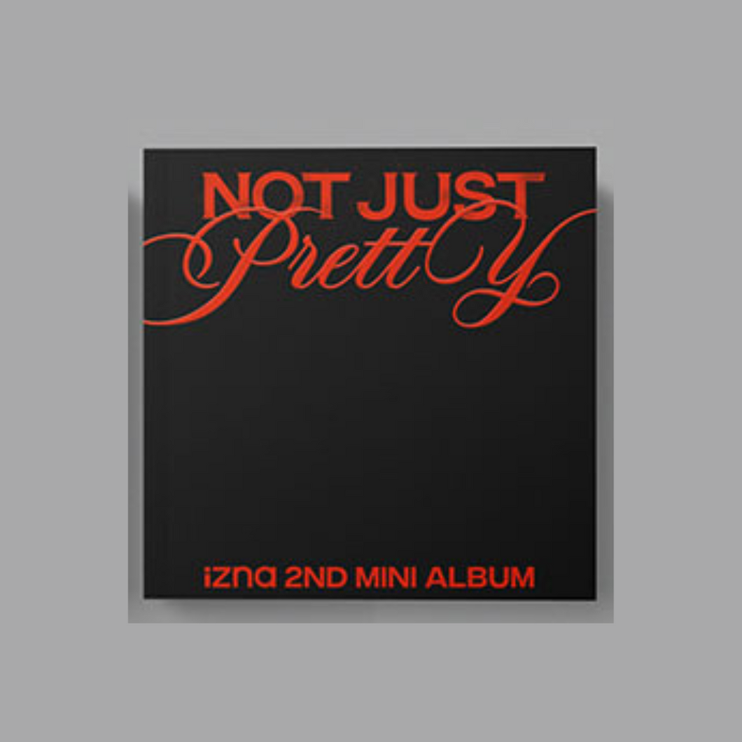 izna 2nd Mini Album 'Not Just Pretty' - Signed Album – K-POP BAZAAR