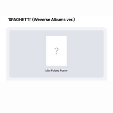 Load image into Gallery viewer, [PREORDER] LE SSERAFIM 1st Single Album &#39;SPAGHETTI&#39; (Weverse Albums Ver.) + Weverse Shop Benefit
