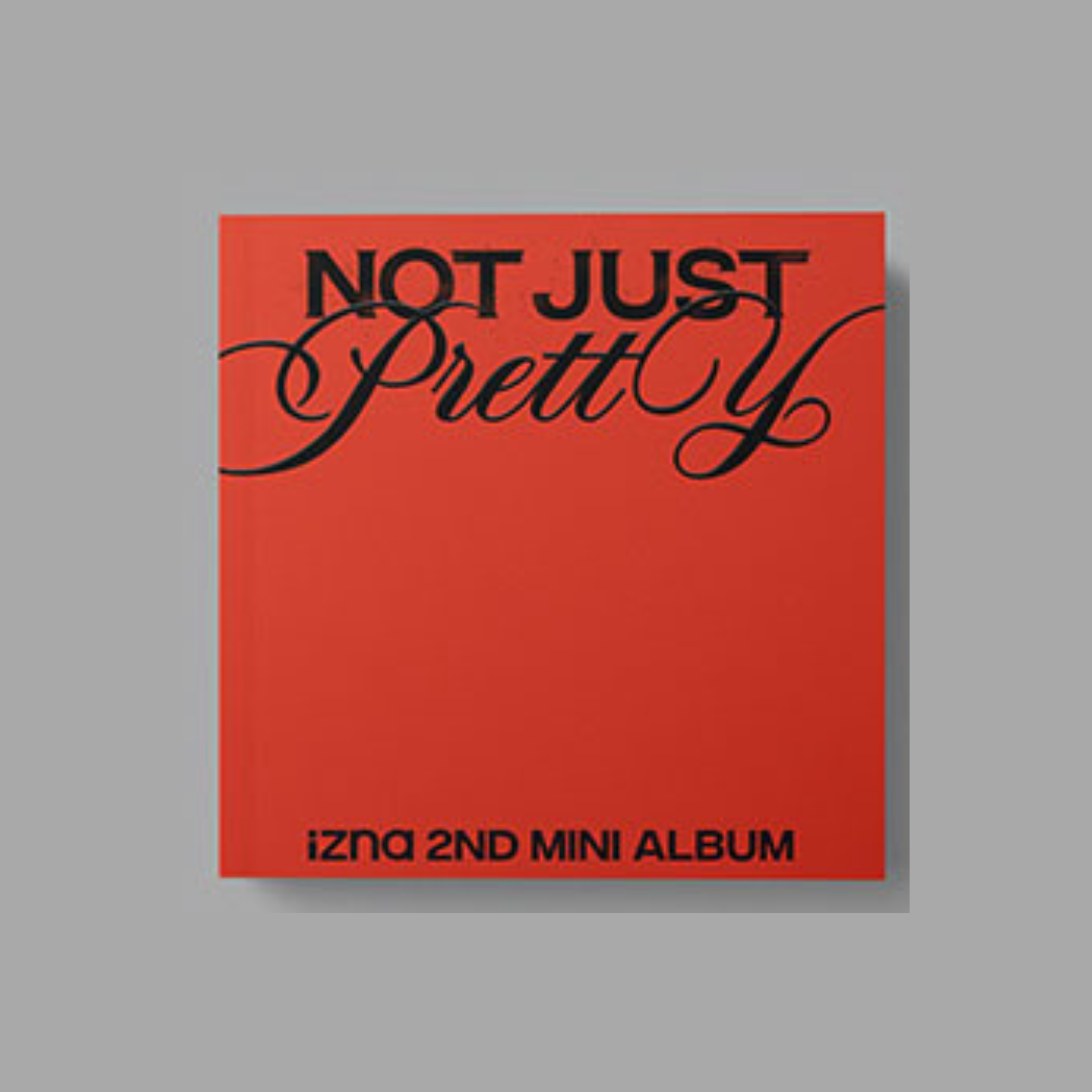 izna 2nd Mini Album 'Not Just Pretty' - Signed Album – K-POP BAZAAR