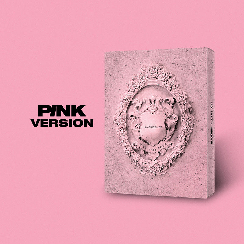 Blackpink 2nd Mini Album 'Kill This Love' – K-POP BAZAAR