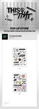 Load image into Gallery viewer, Stray Kids 'THIS &amp; THAT' Pop-Up Store Official MD - Tattoo Sticker
