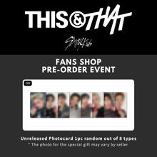 Load image into Gallery viewer, Stray Kids Mini Album 'THIS &amp; THAT' + Store Benefit
