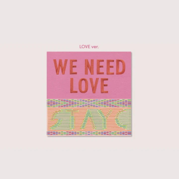 STAYC 3rd Single Album 'We Need Love'