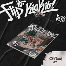 Load image into Gallery viewer, KickFlip 1st Mini Album &#39;Flip it, Kick it!&#39;
