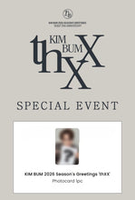 Load image into Gallery viewer, [PREORDER] KIM BUM 2026 Season&#39;s Greetings &#39;thXX&#39;
