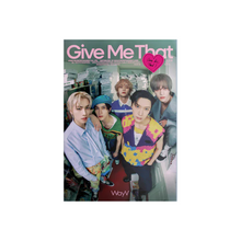 Load image into Gallery viewer, WayV 5th Mini Album &#39;Give Me That&#39; (Photobook Ver.)
