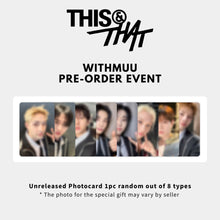Load image into Gallery viewer, Stray Kids Mini Album 'THIS &amp; THAT' + Store Benefit
