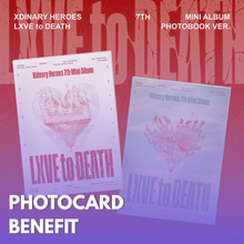 Load image into Gallery viewer, [PREORDER] Xdinary Heroes 7th Mini Album &#39;LXVE to DEATH&#39; (Photobook Ver.) + Store Benefit
