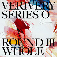 Load image into Gallery viewer, VERIVERY 1st Full Album &#39;SERIES &#39;O&#39; [ROUND 3: WHOLE]&#39;
