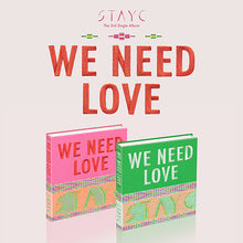 Load image into Gallery viewer, STAYC 3rd Single Album &#39;We Need Love&#39;
