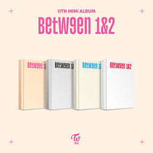 Load image into Gallery viewer, TWICE 11th Mini Album &#39;BETWEEN 1&amp;2&#39;
