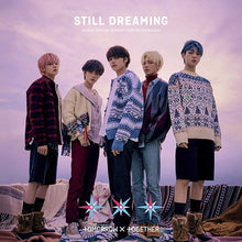 Load image into Gallery viewer, TXT (Tomorrow X Together) Japan 1st Full Album &#39;Still Dreaming&#39;
